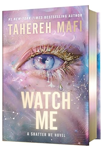Watch Me Deluxe Limited Edition (The Shatter Me Series: The New Republic, 1)