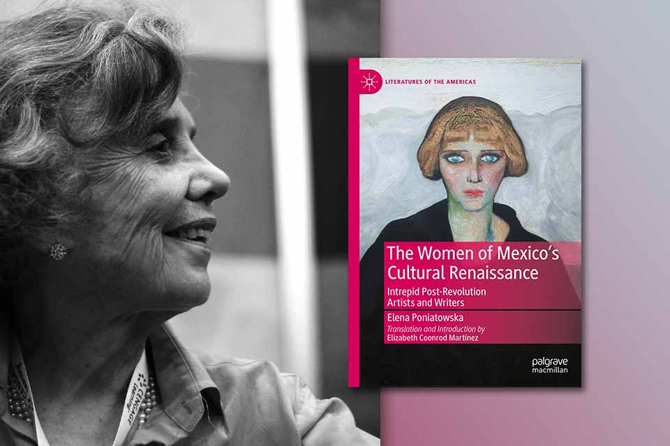 Elena Poniatowska’s Portraits of Post-Revolutionary Mexican Writers and Artists Prove That She, Too, Is a Truly Exceptional Figure, by Ryan Long