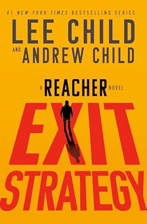 Lee Child 2025 Book Release Alert – Reacher Book 30: Exit Strategy (Video)