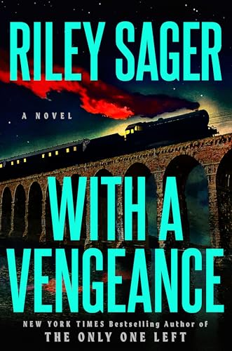 With a Vengeance: A Novel