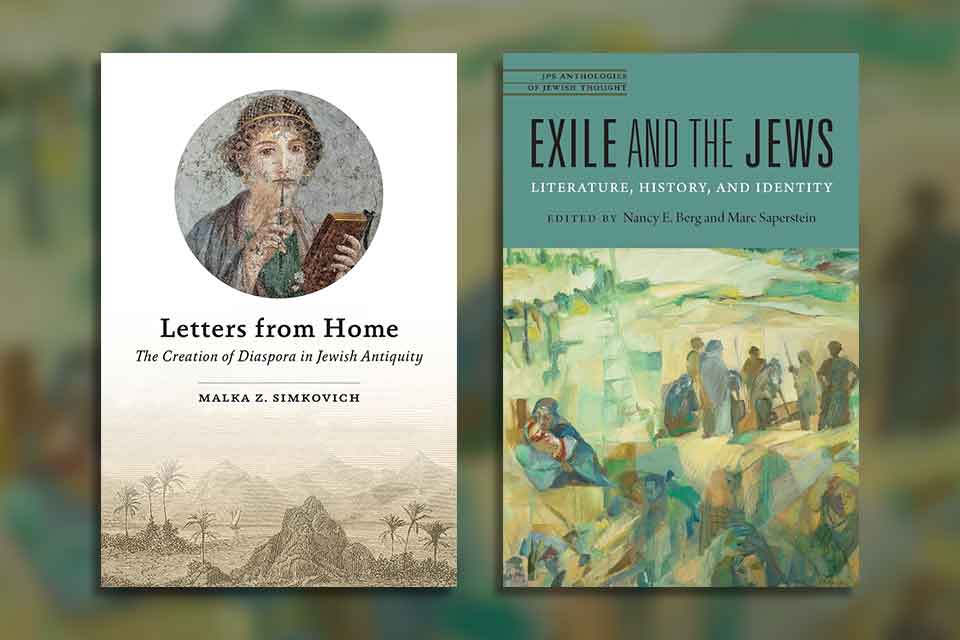Reassessing Exile and Diaspora: A Review of Exile and the Jews and Letters from Home, by Alan Levenson